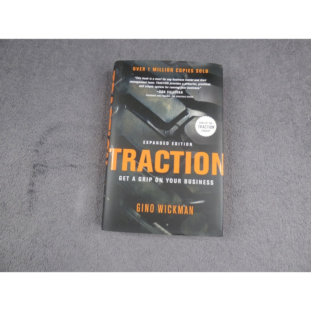 Traction Get a Grip on Your Business Gino Wickman Expanded Edition Hardcover